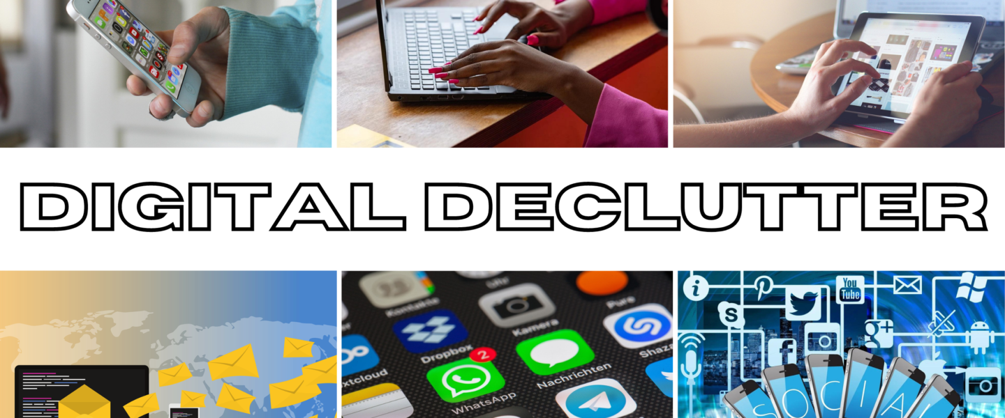 5 Easy Steps For Digital Declutter