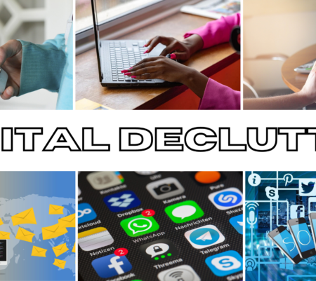 5 Easy Steps For Digital Declutter